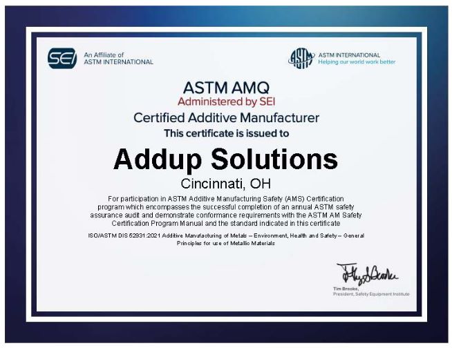 AddUp 成为首家获得 ASTM 增材制造安全认证的 OEM：树立行业新标杆