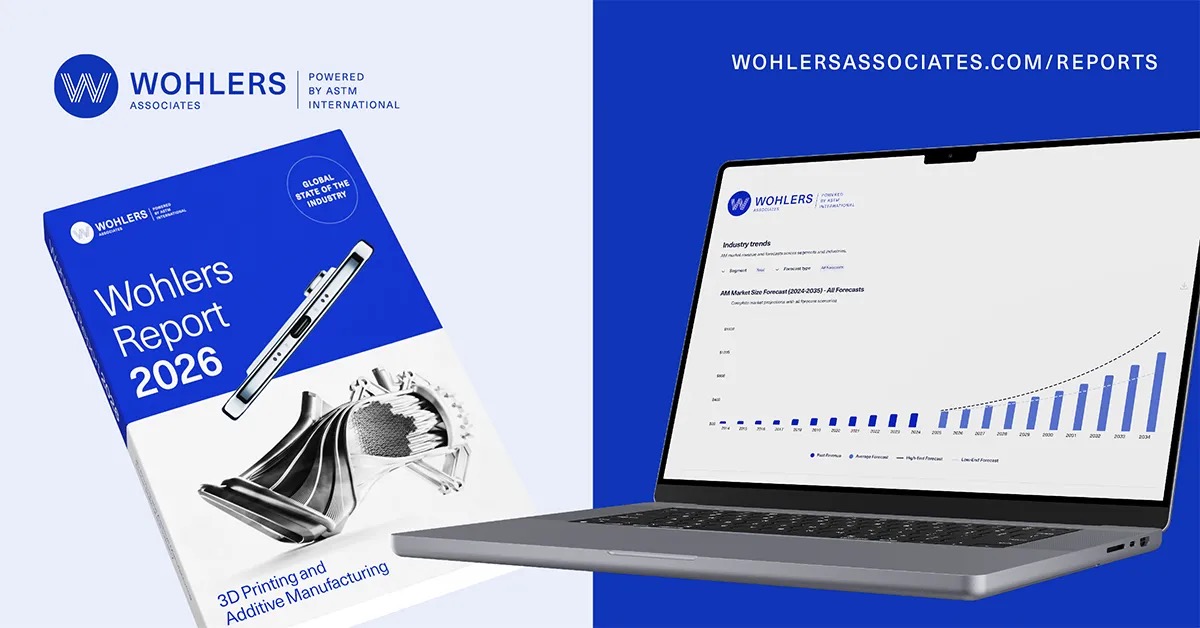 Wohlers 2026报告现已可通过ASTM International的数字平台获取 Wohlers 2026报告现已可通过ASTM International的数字平台获取